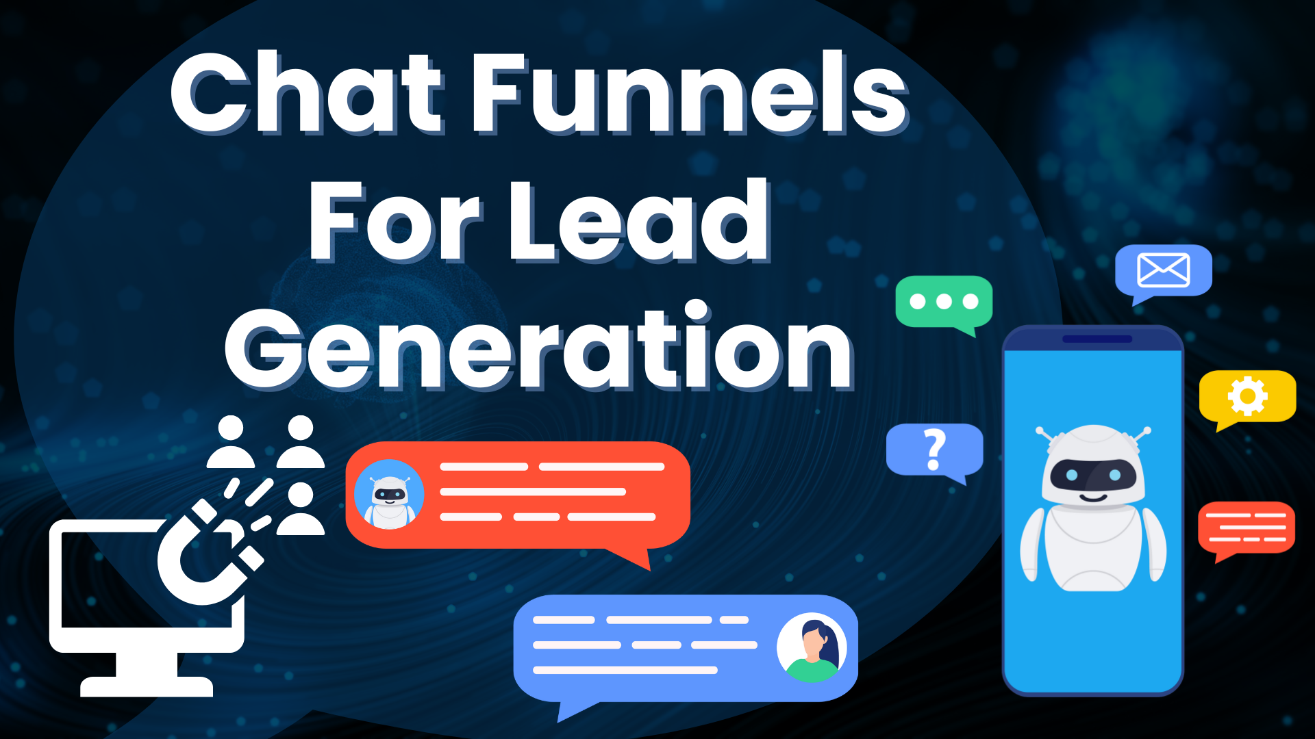 Chat Funnels for Lead Generation - AI Chatbot Marketing